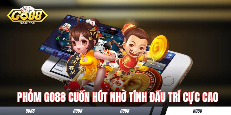 Phỏm GO88 cuốn hút nhờ tính đấu trí cực cao